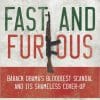 Operation Fast and Furious: Barack Obama’s Bloodiest Scandal and its Shameless Cover-up Operation Fast and Furious: Barack Obama’s Bloodiest Scandal and its Shameless Cover-up