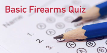Basic Firearms Quiz: A Few Fundamentals to Challenge Shooters