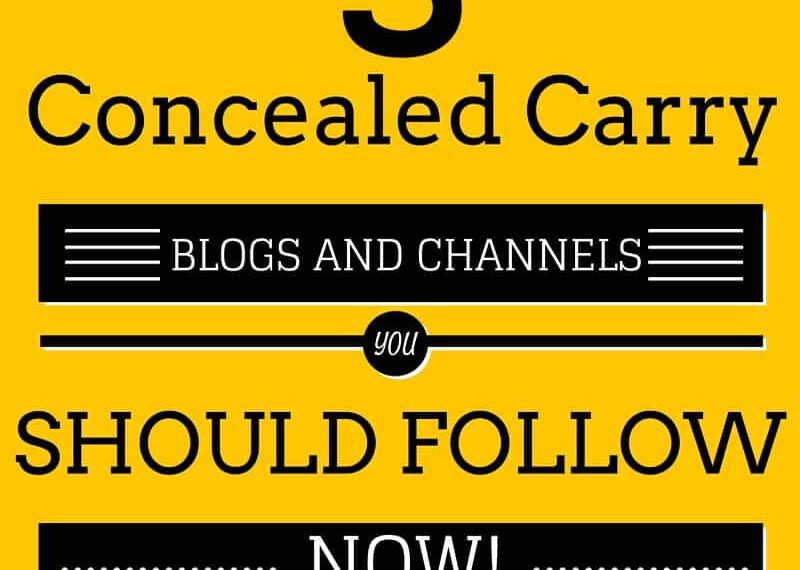 5 Concealed Carry Blogs And Channels You Should Follow Now
