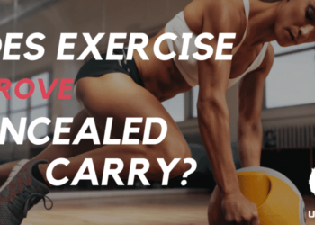 Does Exercise Improve Concealed Carry?