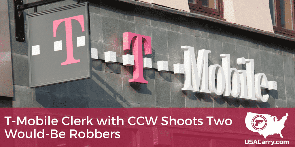 T-Mobile Clerk with CCW Shoots Two Would-Be Robbers