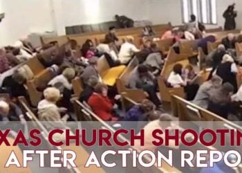 Texas Church Shooting After Action Report [GRAPHIC CONTENT]