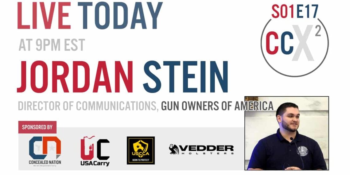 CCX2 S01E17: Live With Jordan Stein, Gun Owners Of America