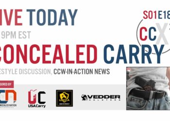 CCX2 S01E18: Concealed Carry Lifestyle Discussion, CCW-In-Action News
