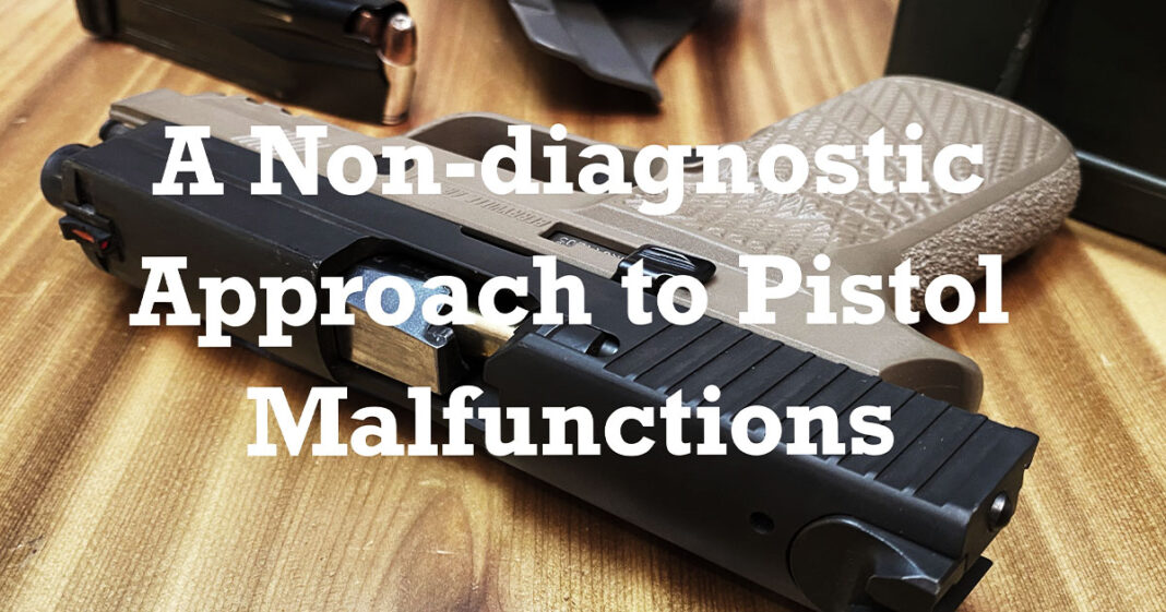 A Nondiagnostic Approach to Pistol Malfunctions USA Carry