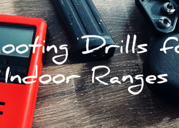 Shooting Drills and Tests for the Indoor Range
