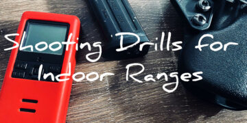 Shooting Drills and Tests for the Indoor Range