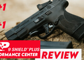 S&W Performance Center M&P Shield Plus Review