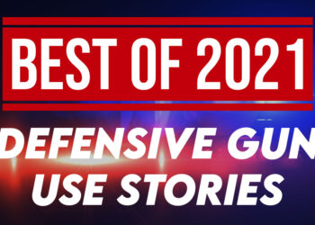 Top Defensive Gun Use Stories from 2021