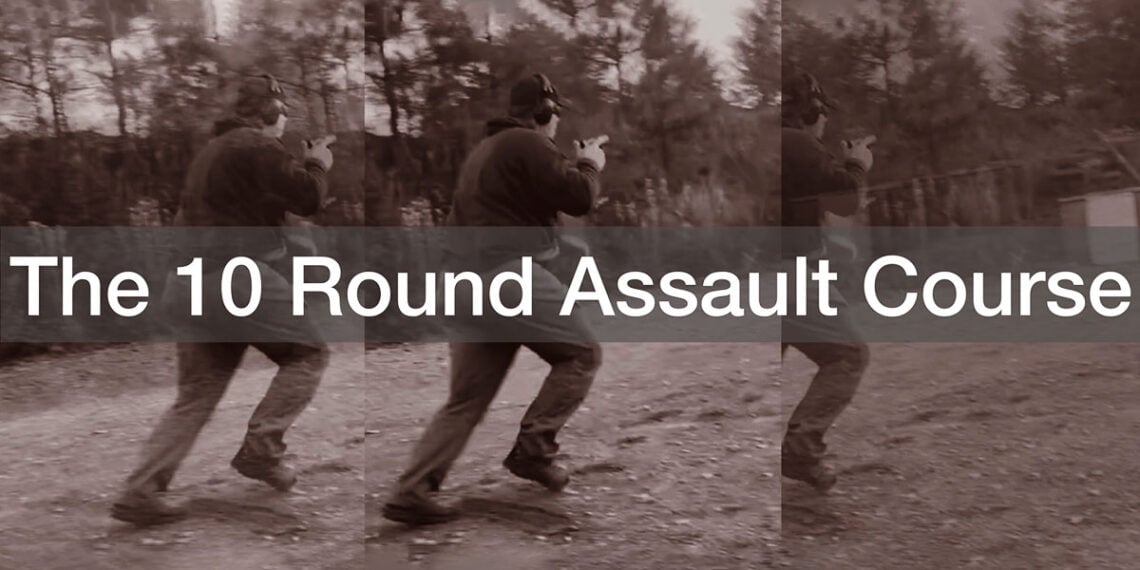 The 10-Round Assault Course