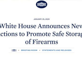 Biden Administration Implements Further Gun Control Measures Focusing on Safe Firearm Storage