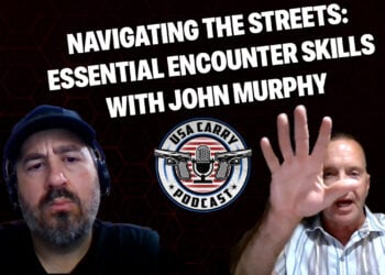 Navigating the Streets: Essential Encounter Skills with John Murphy | E9 | USA Carry Podcast